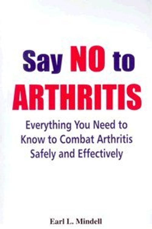 Cover Art for 9789380828220, Say No to Arthritis by Earl L. Mindell