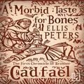 Cover Art for 9781405510516, A Morbid Taste for Bones by Ellis Peters