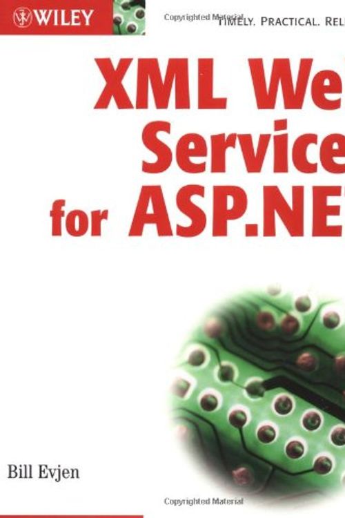 Cover Art for 9780764548291, XML Web Services with ASP.NET by Bill Evjen
