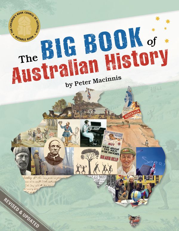 Cover Art for 9780642278722, The Big Book of Australian History by Peter Macinnis
