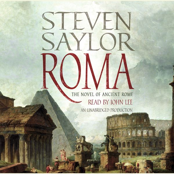 Cover Art for 9781415938355, Roma by Steven Saylor