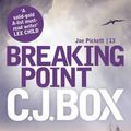 Cover Art for 9781781850749, Breaking Point by C.j. Box