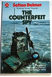 Cover Art for 9780340187869, Counterfeit Spy (Coronet Books) by Sefton Delmer