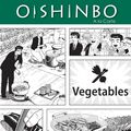 Cover Art for 9781421521435, Oishinbo: Vegetables: a la Carte by Tetsu Kariya