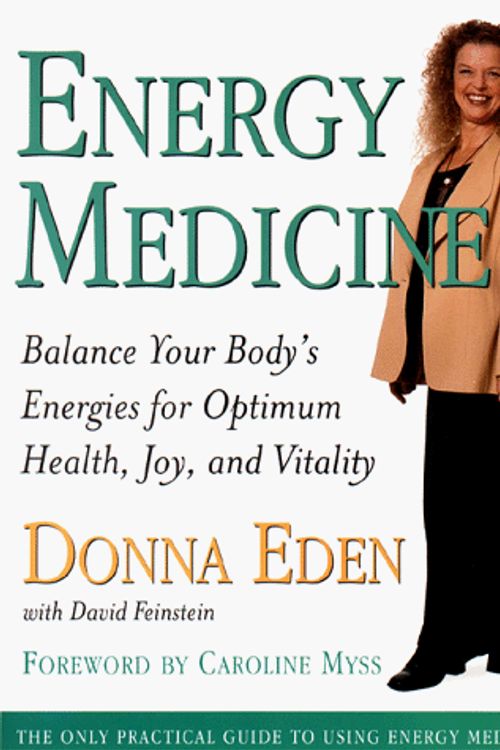 Cover Art for 9780874779455, Energy Medicine by Donna Eden, David Feinstein