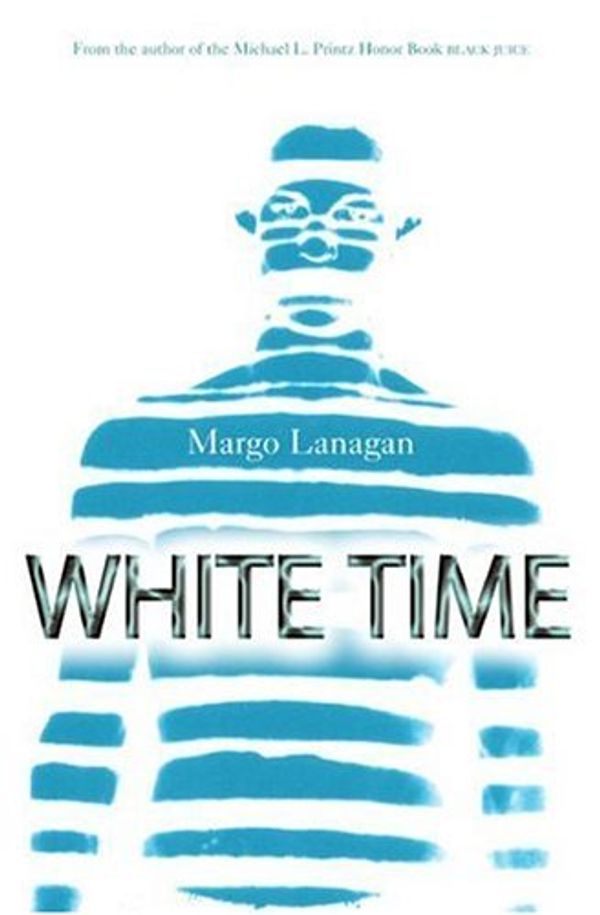 Cover Art for 9780060743949, White Time by Margo Lanagan