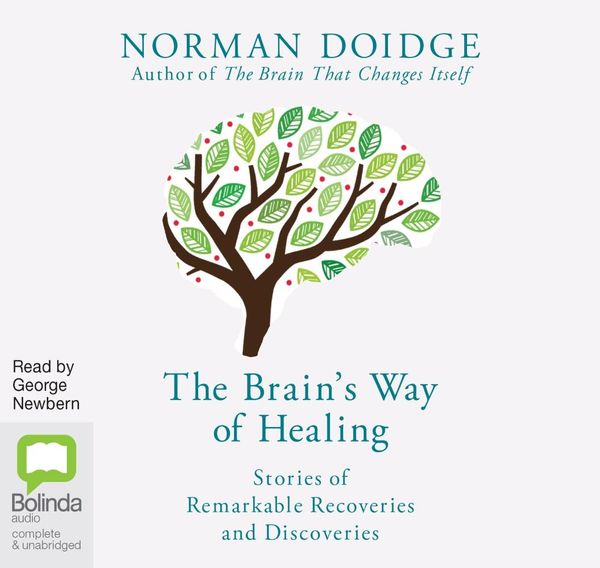 Cover Art for 9781486285938, The Brain’s Way of Healing: by Norman Doidge