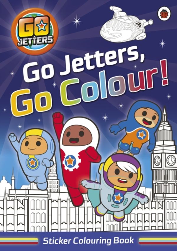 Cover Art for 9781405929509, Go Jetters, Go Colour! by Go Jetters