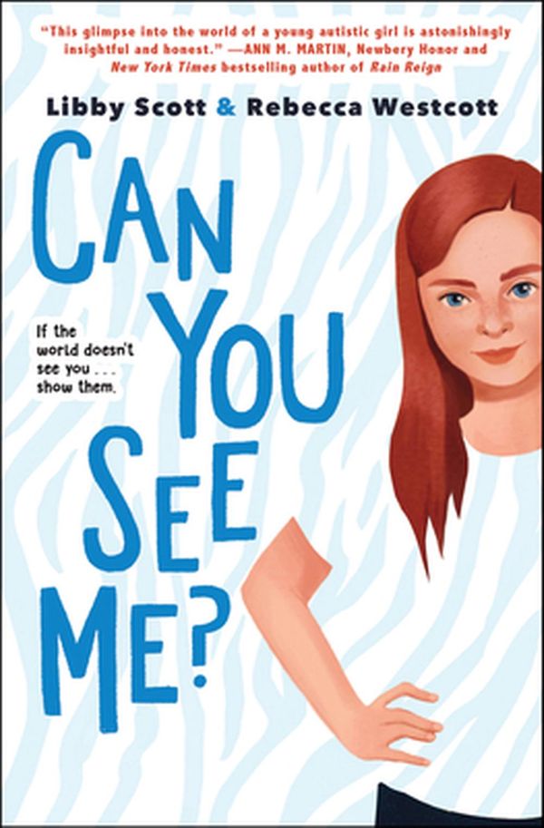 Cover Art for 9781338608915, Can You See Me? by Libby Scott, Rebecca Westcott