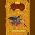 Cover Art for 9781478954170, A HERO'S GUIDE TO DEADLY DRAGONS by Cressida Cowell