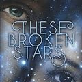 Cover Art for 9783551583611, These Broken Stars. Jubilee und Flynn by Amie Kaufman, Meagan Spooner