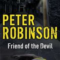 Cover Art for 9780340836910, Friend of the Devil by Peter Robinson