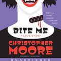 Cover Art for 9780061953668, Bite Me by Christopher Moore, Susan Bennett