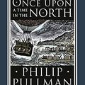 Cover Art for B088D7HHHR, Once Upon a Time in the North (His Dark Materials) by Philip Pullman