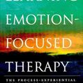 Cover Art for 8601419056484, Learning Emotion-Focused Therapy: The Process-Experiential Approach to Change by Robert Elliott