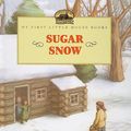 Cover Art for 9780780799004, Sugar Snow by Laura Ingalls Wilder