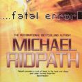 Cover Art for 9781843956334, Fatal Error by Michael Ridpath