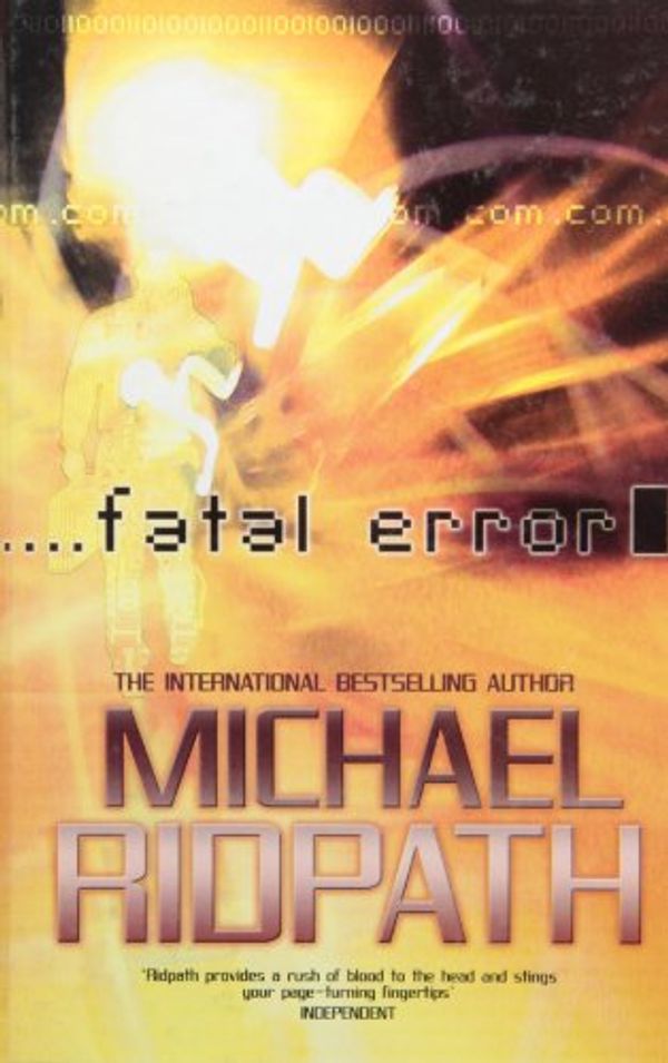 Cover Art for 9781843956334, Fatal Error by Michael Ridpath