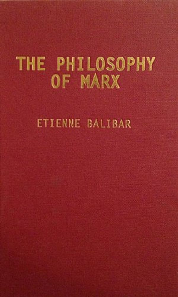 Cover Art for 9781859849514, The Philosophy of Marx by Etienne Balibar