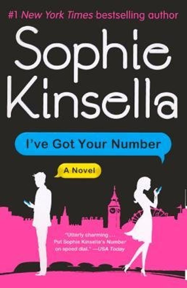 Cover Art for B00VBH1M2Q, [ I've Got Your Number (Turtleback School & Library) Kinsella, Sophie ( Author ) ] { Hardcover } 2013 by Sophie Kinsella