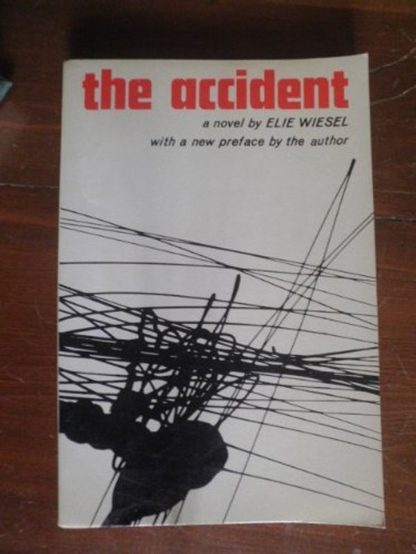 Cover Art for 9780809015252, The Accident by Elie Wiesel