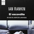 Cover Art for 9788490060582, El escondite by Ian Rankin