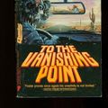 Cover Art for 9780445209046, To the Vanishing Point by Alan Dean Foster