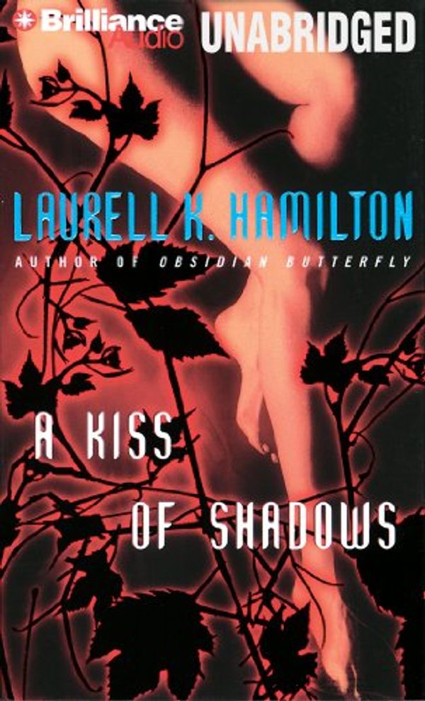 Cover Art for 9781469273273, A Kiss of Shadows by Laurell K. Hamilton