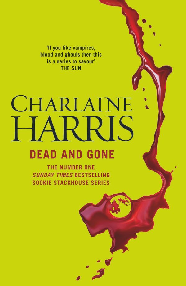 Cover Art for 9780575117105, Dead and Gone by Charlaine Harris