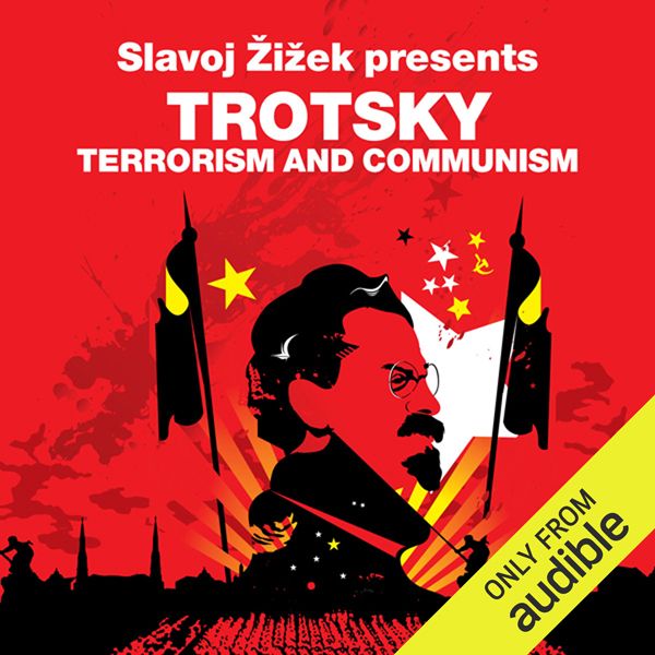 Cover Art for B004XI7F08, Terrorism and Communism (Revolutions Series): Slavoj Zizek presents Trotsky (Unabridged) by Unknown