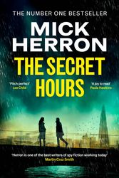Cover Art for 9781399800556, The Secret Hours by Mick Herron
