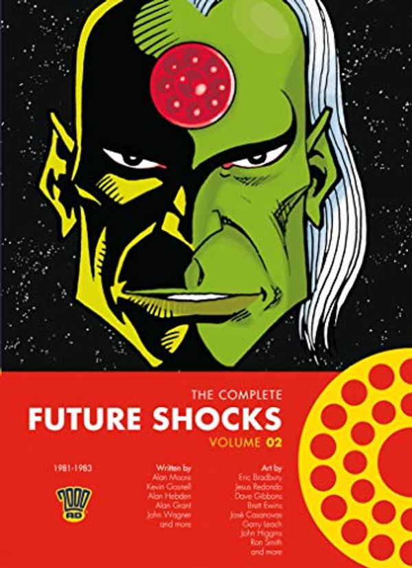 Cover Art for B07W4KDRRZ, The Complete Future Shocks Vol.2 (The Complete Futureshocks) by Alan Moore, Kevin Gosnell, Alan Hebden, Alan Grant, John Wagner