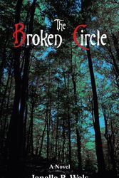 Cover Art for 9780595421381, The Broken Circle by Janelle R Wols