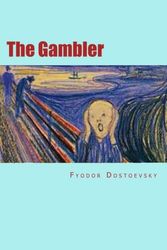 Cover Art for 9781508612056, The Gambler by Fyodor Dostoevsky