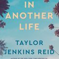 Cover Art for 9781761103131, Maybe In Another Life by Taylor Jenkins Reid