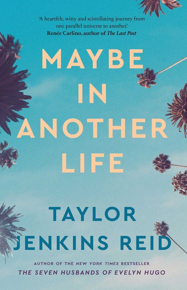 Cover Art for 9781761103131, Maybe In Another Life by Taylor Jenkins Reid
