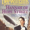 Cover Art for 9780747246053, Hannah of Hope Street: A gripping saga of youthful hope and family ties by Dee Williams