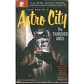 Cover Art for 9781563896637, Kurt Busiek's Astro City: The Tarnished Angel by Kurt Busiek