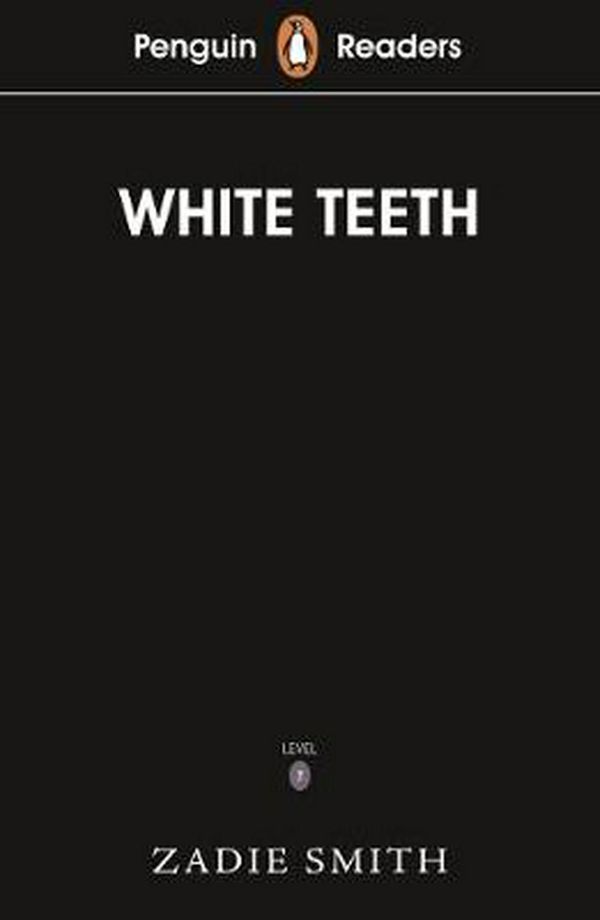 Cover Art for 9780241431016, Penguin Readers Level 7: White Teeth by Zadie Smith