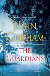Cover Art for 9780593129982, The Guardians by John Grisham