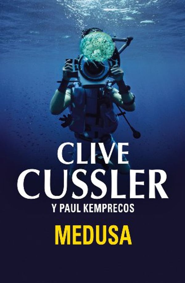 Cover Art for B00I5VTVEW, Medusa by Clive Cussler, Paul Kemprecos