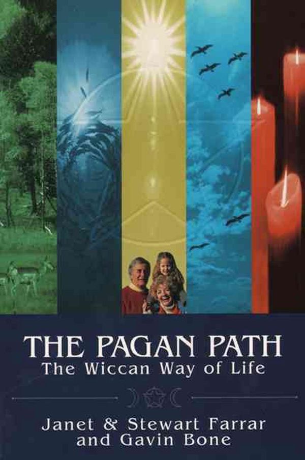 Cover Art for 9780919345409, The Pagan Path by Stewart Farrar, Janet Farrar