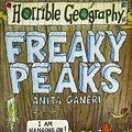 Cover Art for 9780439998734, Freaky Peaks by Anita Ganeri
