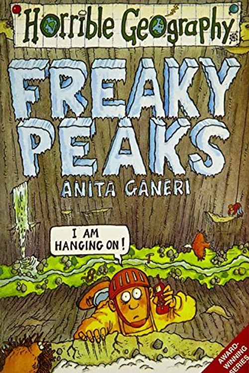 Cover Art for 9780439998734, Freaky Peaks by Anita Ganeri