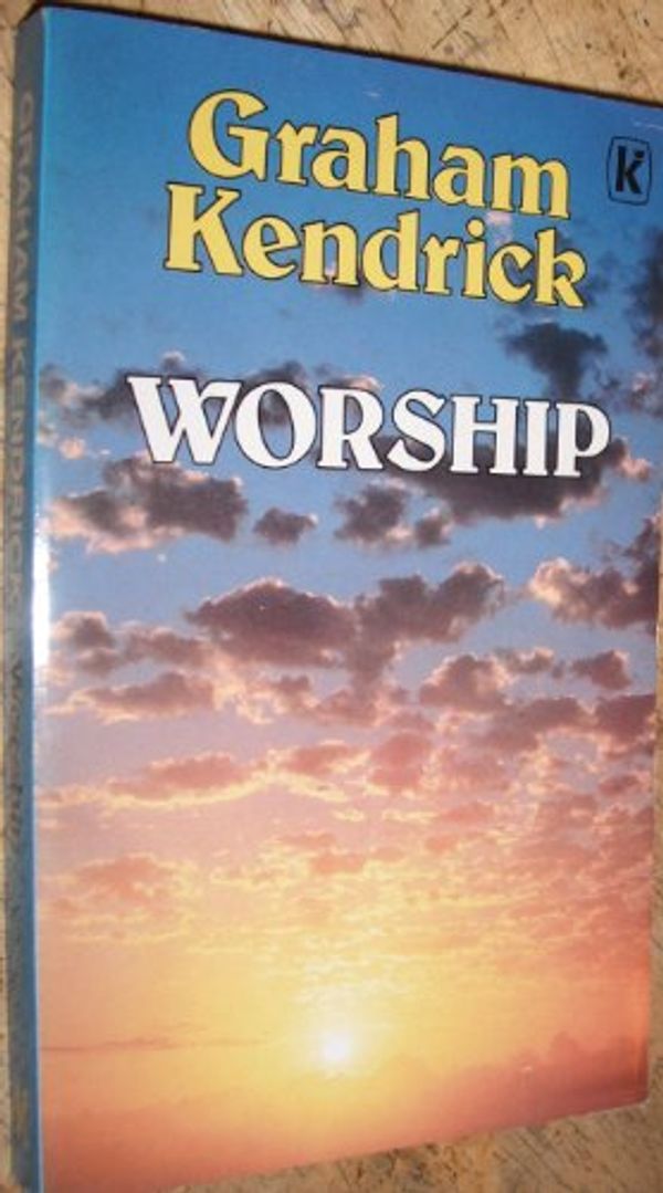 Cover Art for 9780860652748, Worship by G. Kendrick