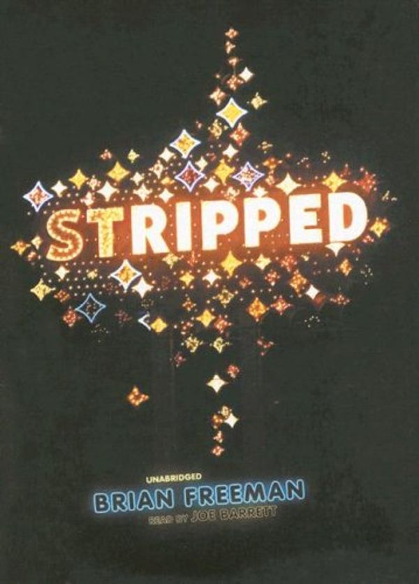 Cover Art for 9780786146086, Stripped by Brian Freeman