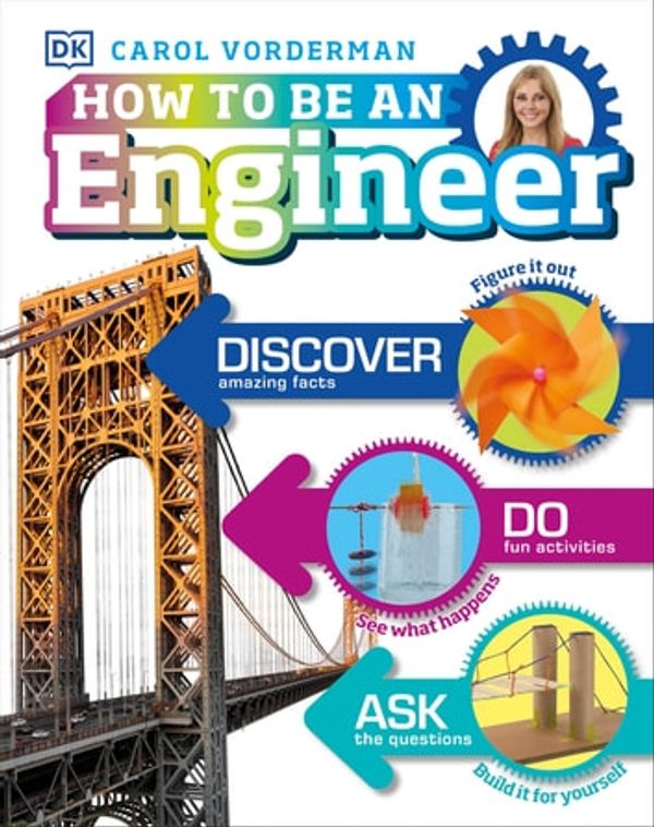 Cover Art for 9780241353301, How to Be an Engineer by Carol Vorderman
