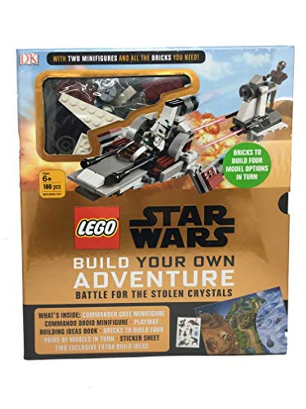 Cover Art for 9781465480422, LEGO Star Wars Battle for The Stolen Crystals Build Your own Adventure ( 2 Minifigures and Brick Set) 180 pcs by Laura Palosuo, Rosie Peet