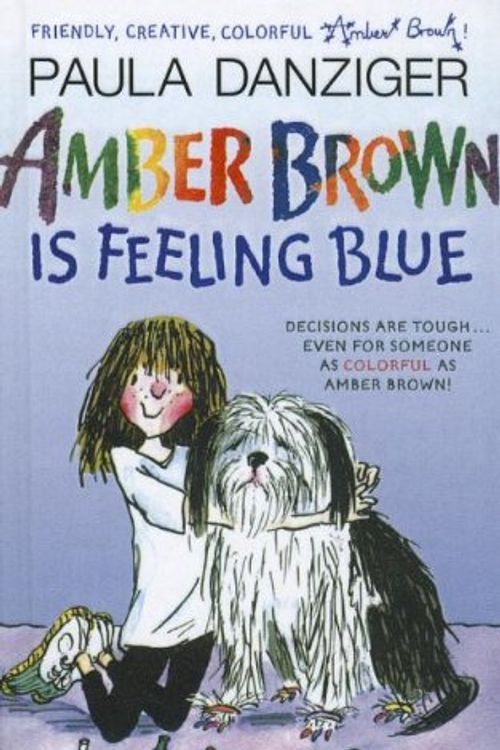 Cover Art for 9781606867259, Amber Brown Is Feeling Blue by Paula Danziger
