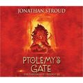 Cover Art for B002SQBGRA, Ptolemy's Gate: The Bartimaeus Trilogy, Book 3 (Unabridged) by Jonathan Stroud
